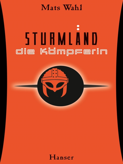Title details for Sturmland--Die Kämpferin by Mats Wahl - Available